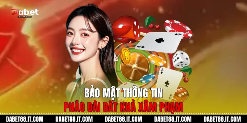 Bảo mật thông tin: Pháo đài bất khả xâm phạm