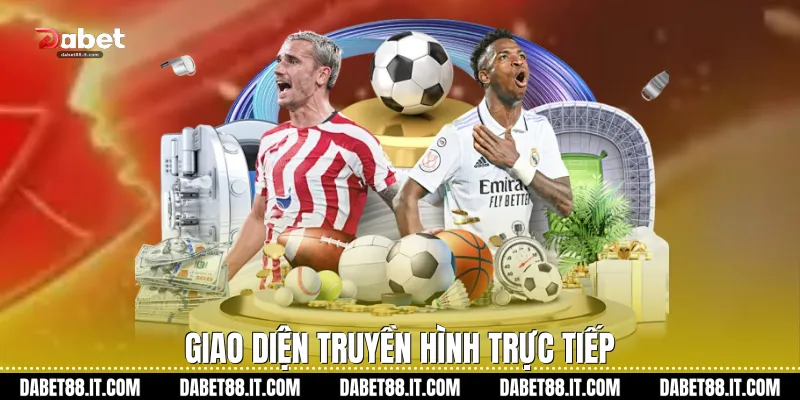 Giao diện truyền hình trực tiếp