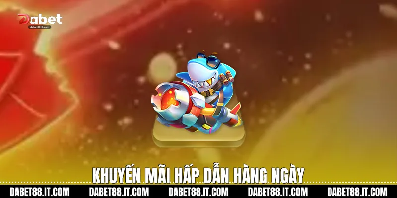 Khuyến mãi hấp dẫn hàng ngày
