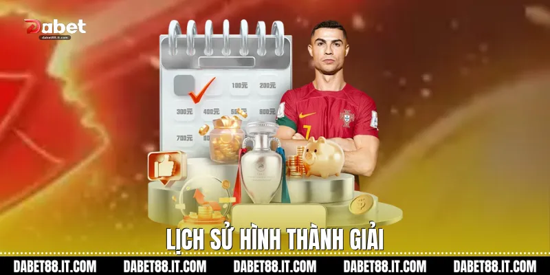 Lịch sử hình thành giải