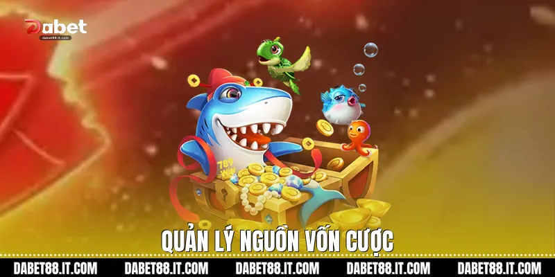 Quản lý nguồn vốn cược