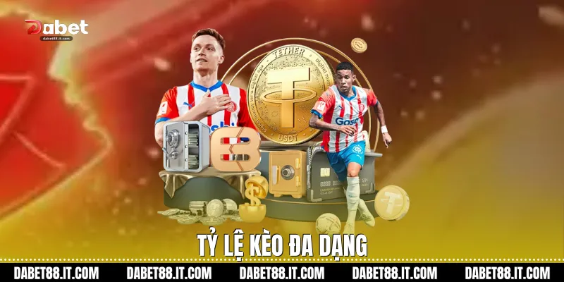 Tỷ lệ kèo đa dạng